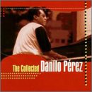Collected Danilo P&eacute;rez