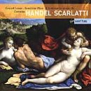Handel & A. Scarlatti - Cantatas / Piau, Lesne, Il Seminario musicale, Lesne