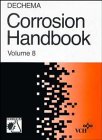 Corrosive Agents & Their Interaction With Materials: Sulfuric Acid (The Dechema Corrosion Handbook)