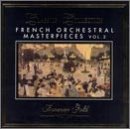 French Orchestral Masterpieces, Vol. 2