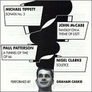 Michael Tippett: Sonata No. 3; John McCabe: Fantasy on a Theme of Liszt...
