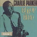 Bebop and Bird, Vol. 1