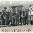 Sleepy Eyed John
