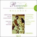 Coleccion del Recuerdo, Vol. 8: Baladas