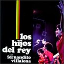 Los Hijos del Rey con Fernandito Villalona