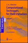 Computational Techniques for Fluid Dynamics : Specific Techniques for Differential Flow Categories (Volume 2)