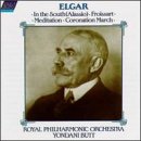 Elgar: In the South Op50; Coronation March Op65