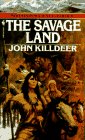 SAVAGE LAND, THE (Mountain Majesty, No 8)