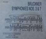 Bruckner Symphonies Nos. 3 & 7