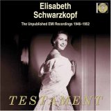 Elisabeth Schwarzkopf: The Unpulblished EMI Recordings, 1946-1952