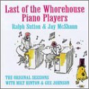 Last of the Whorehouse Piano Players: The Original Sessions