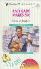And Baby Makes Six (Fabulous Fathers/Whirlwind Weddings) (Silhouette Romance , Vol 1234)