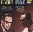 Bruckner: Symphony No4, WAB104; Mahler: Symphony No7