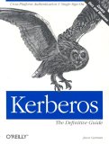 Kerberos: The Definitive Guide