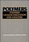 Polymers: Polymer Characterization and Analysis
