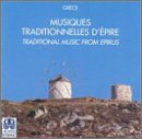 Traditional Music from Epirus (Musiques Traditionnelles d'&Eacute;pire)
