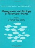 Management and Ecology of Freshwater Plants (Developments in Hydrobiology)
