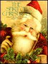 The Spirit of Christmas: Creative Holiday Ideas/Book No 3 (Spirit of Christmas)