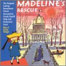 Madeline's Rescue and 9 Musical Bon-Bons