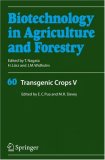 Transgenic Crops V (Biotechnology in Agriculture and Forestry)