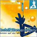 Rudolf Wagner-R&eacute;geny: Kantaten