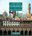 Ismail Merchant's Florence: Filming and Feasting in Tuscany/70 Recipes