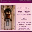 Reger: Organ Works, Vol. 2