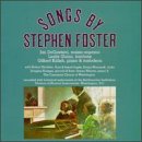 Songs by Stephen Foster, Vol. 1-2