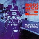 Mods Mayday 2: Modnight at the Bridge