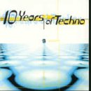 10 Years of Techno