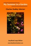 My Summer in a Garden [EasyRead Large Edition]