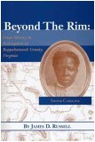 Beyond The Rim: From Slavery to Redemption in Rappahannock County, Virginia