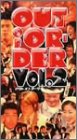 OUT OF ORDER VOL.2