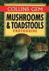 Collins Gem Mushrooms and Toadstools Photoguide (Gem Photoguide S.)