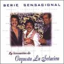 Serie Sensacional: La Sensaci&oacute;n de Orquesta la Solucion