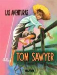Las aventuras de Tom Sawyer / The Adventures Of Tom Sawyer (Estrella / Star)