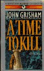 A Time to Kill (John Grisham)