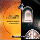 Lent on the Mount of Olives