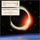 Unforgettable Classics: Exciting Classics