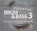 Essential Drum and Bass, Vol. 3: 20 Cuts Fom the D