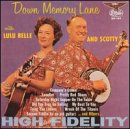 Down Memory Lane With Lulu Belle and Scotty