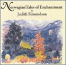 Norwegian Tales of Enchantment