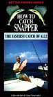 How to Catch Snapper