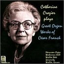 Catharine Crozier plays Great Organ Works fo C&eacute;sar Franck