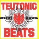 Teutonic Beats: Opus 2