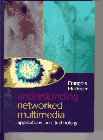 Understanding Networked Multimedia