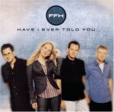 Have I Ever Told You
