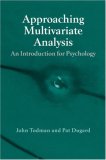 Approaching Multivariate Analysis: An Introduction for Psychology