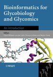 Bioinformatics for Glycobiology and Glycomics: An Introduction