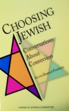 Choosing Jewish: Conversations About Conversion